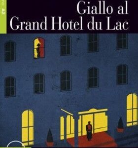 Giallo al Grand Hotel du Lac